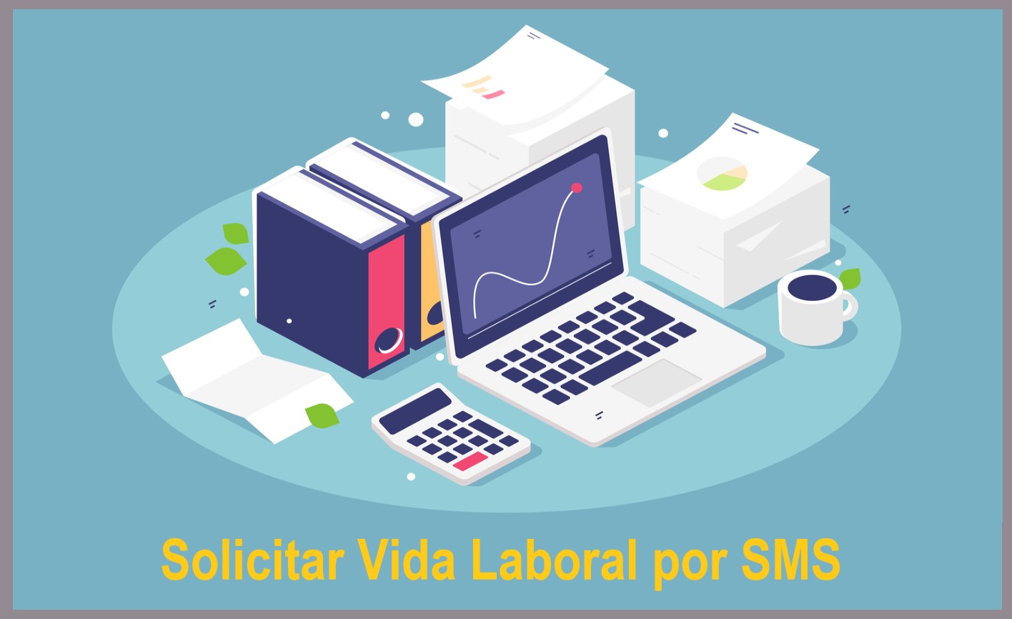 Solicitar Vida Laboral Por Sms En Pasos